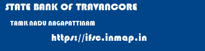 STATE BANK OF TRAVANCORE  TAMIL NADU NAGAPATTINAM    ifsc code